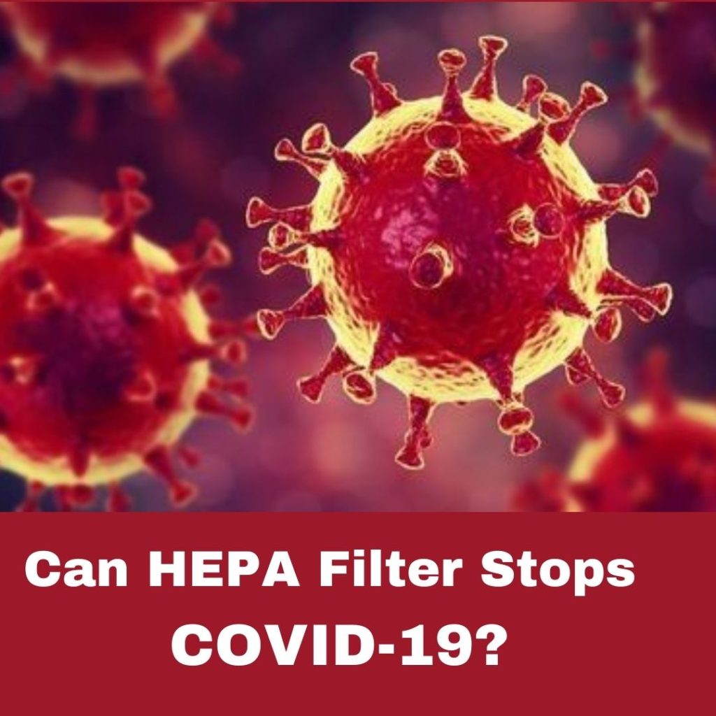 Can HEPA Stops COVID-19