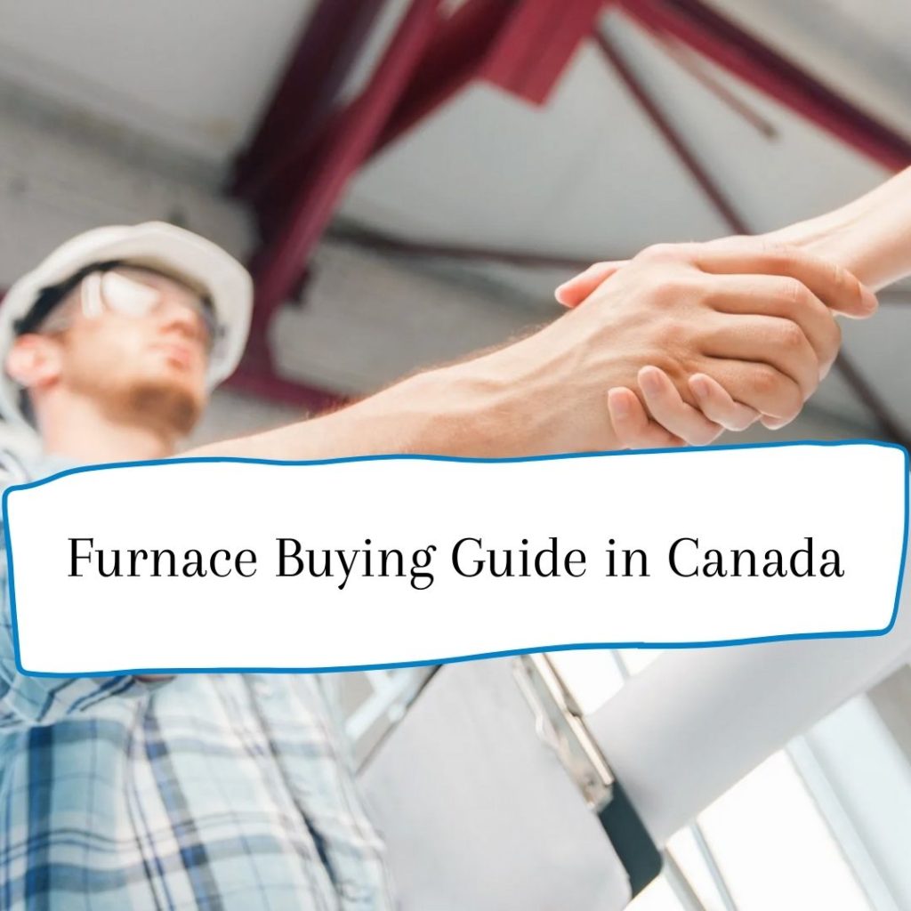 Furnace Buying Guide in Canada