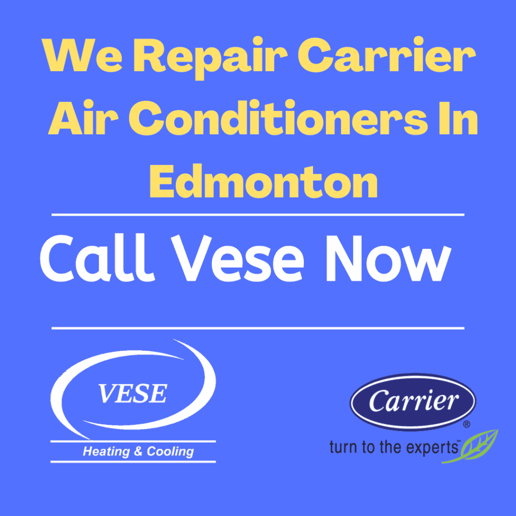 We Repair a Carrier Air Conditioners in Edmoton