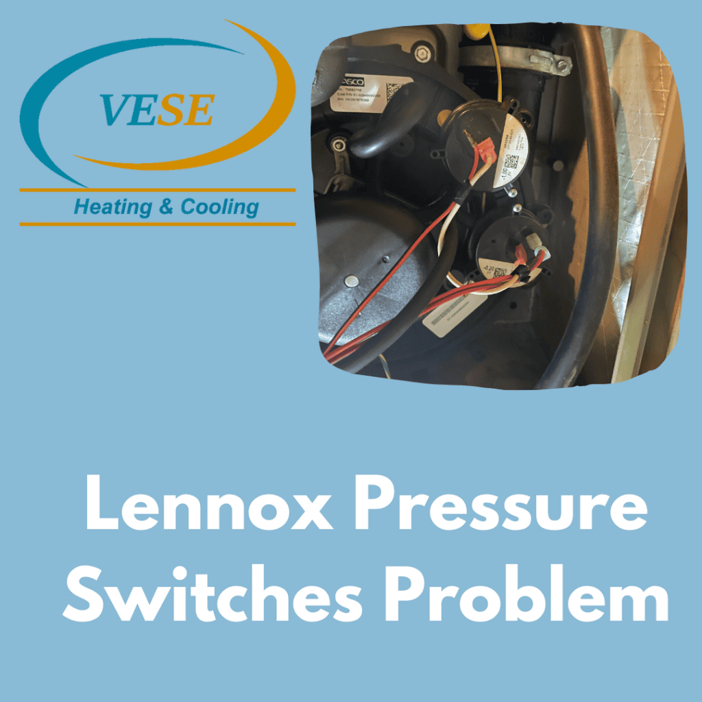Lennox Pressure Switches Problem