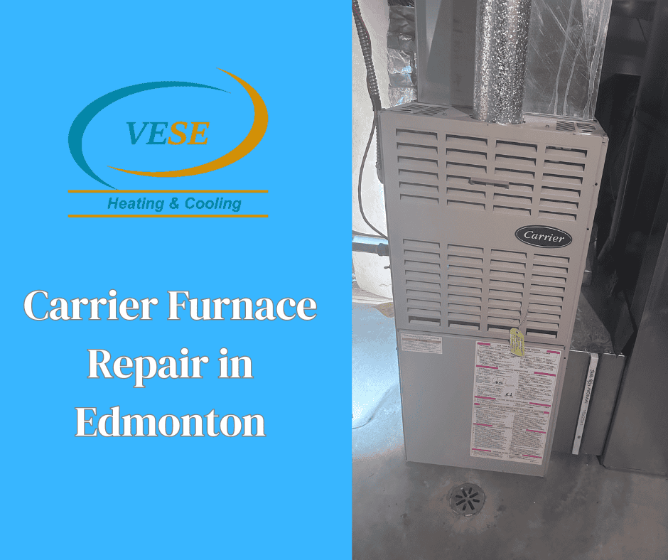 Carrier Furnace Repair in Edmonton