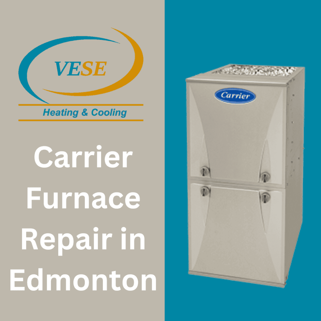 Carrier Furnace Repair in Edmonton