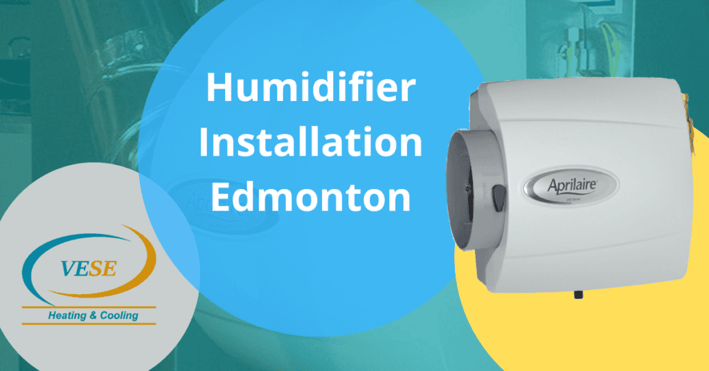 HUMIDIFIER INSTALLATION Edmonton