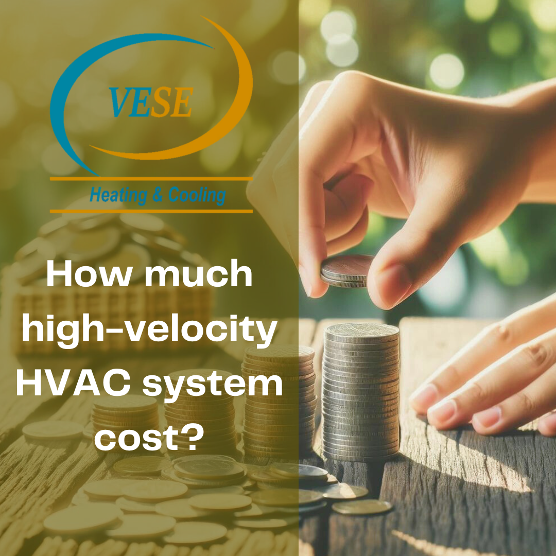 How much high-velocity HVAC system cost