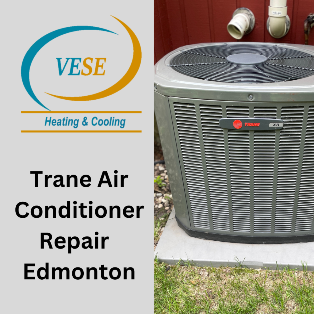 Trane Air Conditioner Repair and Installation Services in Edmonton