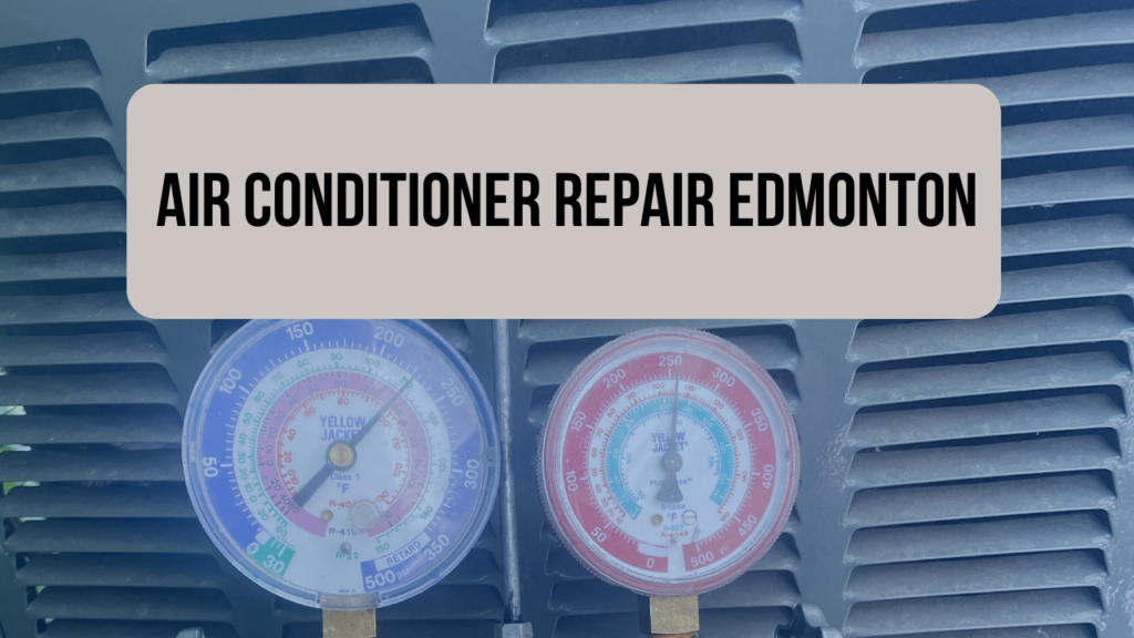 Air Conditioner Repair Edmonton