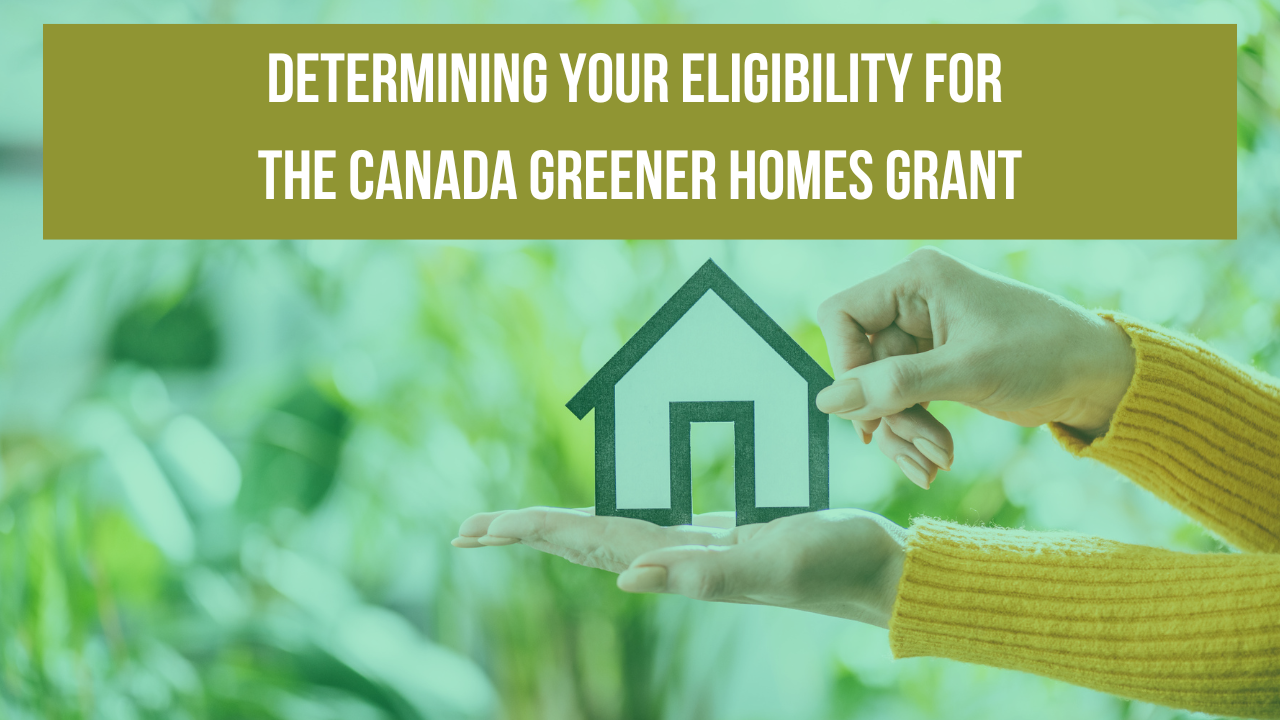 How to Get Canadian Greener Homes Grant For HVAC