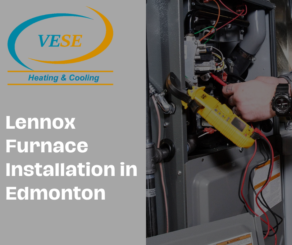 Lennox Furnace Installation in Edmonton