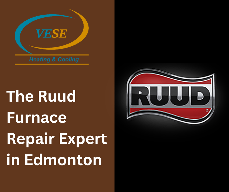 The Ruud Furnace Repair Expert in Edmonton