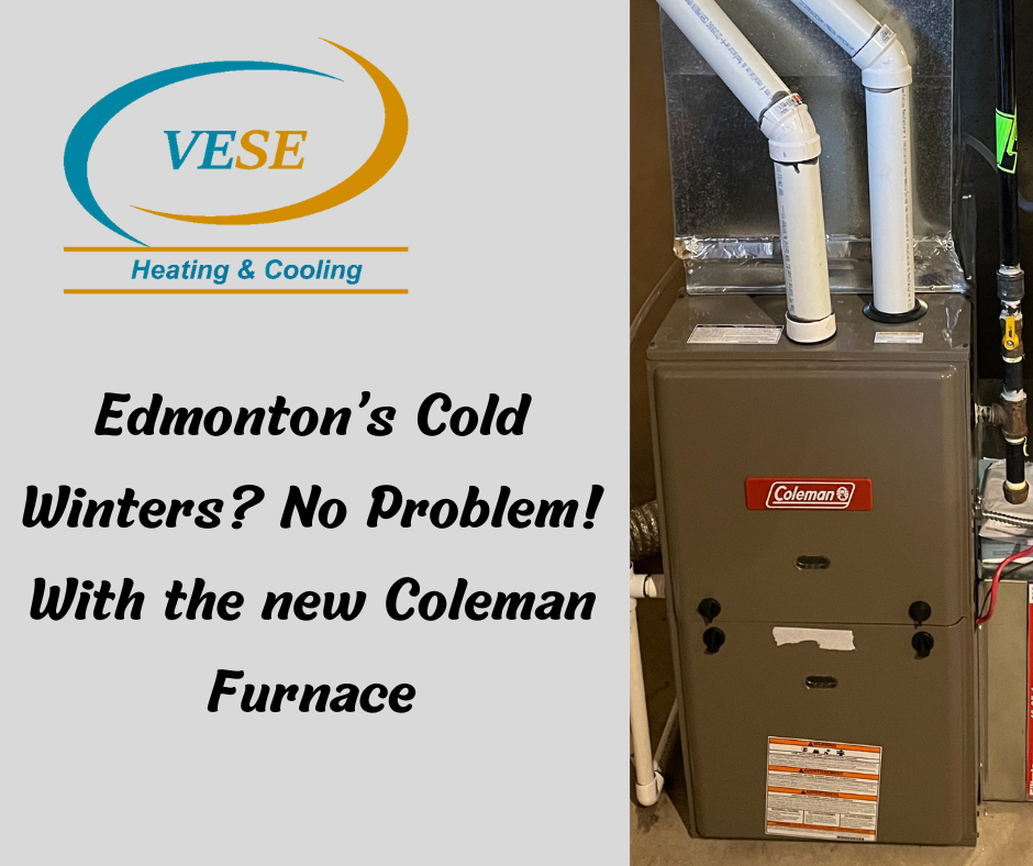 Edmonton’s Cold Winters? No Problem! Vese Heating & Cooling