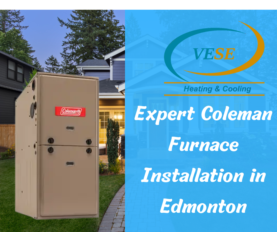 Expert Coleman Furnace Installation in Edmonton