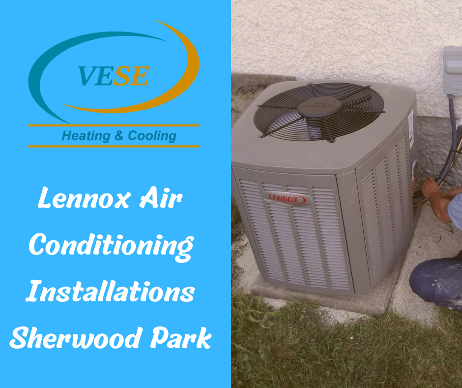 Lennox Air Conditioning Installations in Sherwood Park