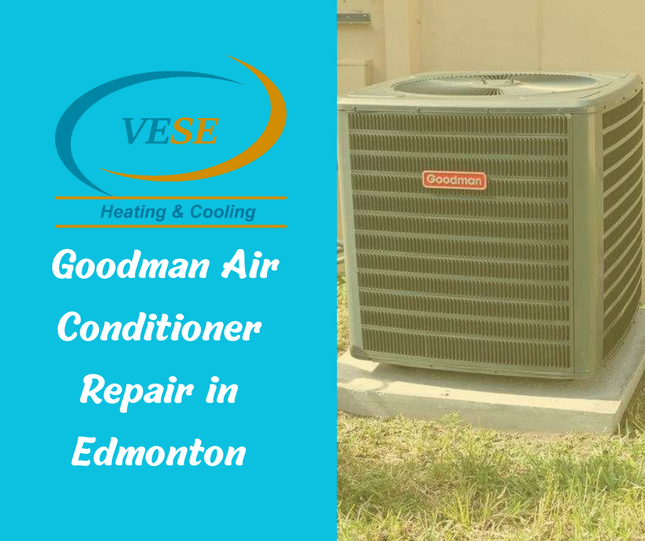  Goodman Air Conditioner Repair in Edmonton