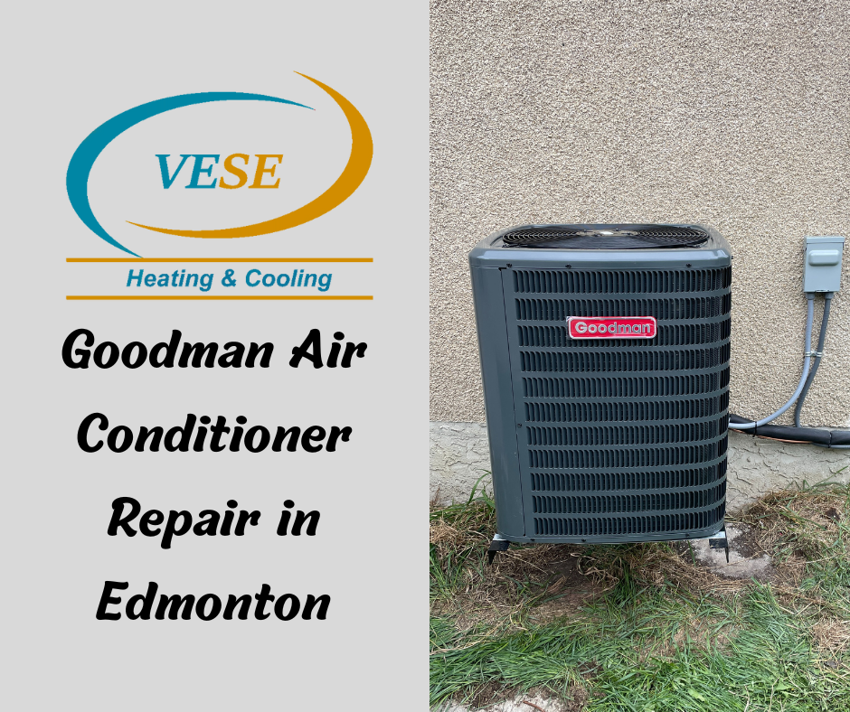 Goodman Air Conditioner Repair in Edmonton