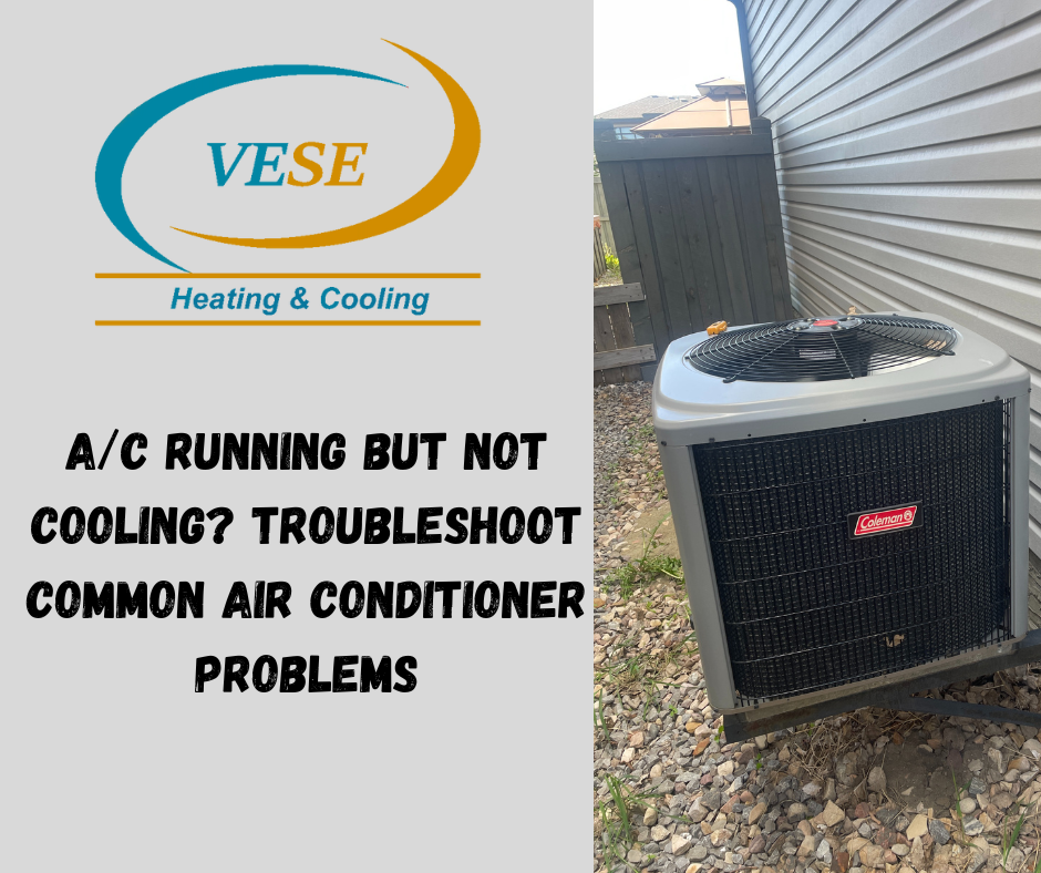 AC Running But Not Cooling? Troubleshoot Common Air Conditioner Problems