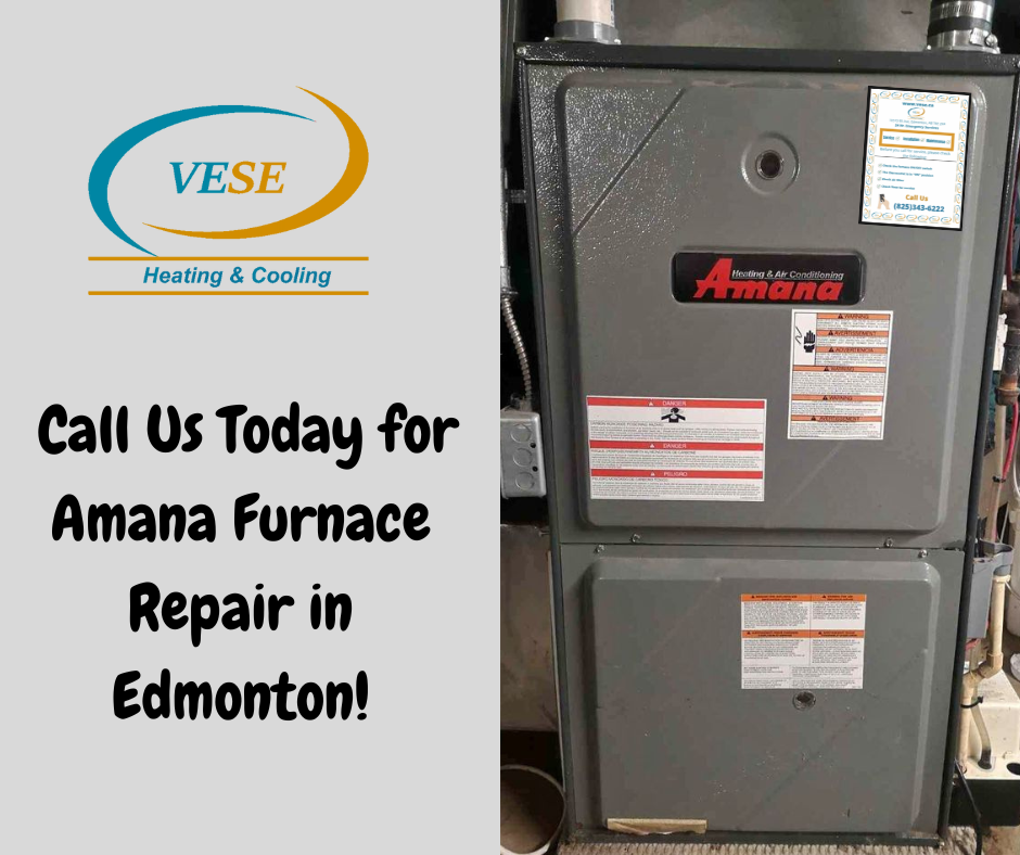  Call Us Today for Amana Furnace Repair in Edmonton!