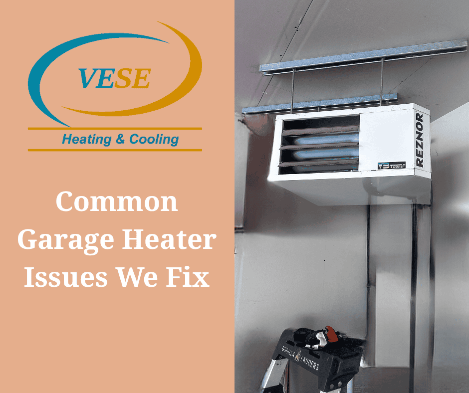 Common Garage Heater Issues We Fix
