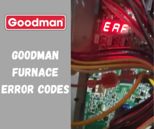 Goodman Furnace Error Codes