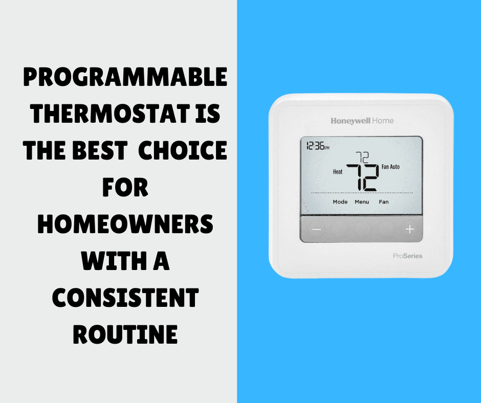 programable thermostats ideal for homeowners with consistent routine