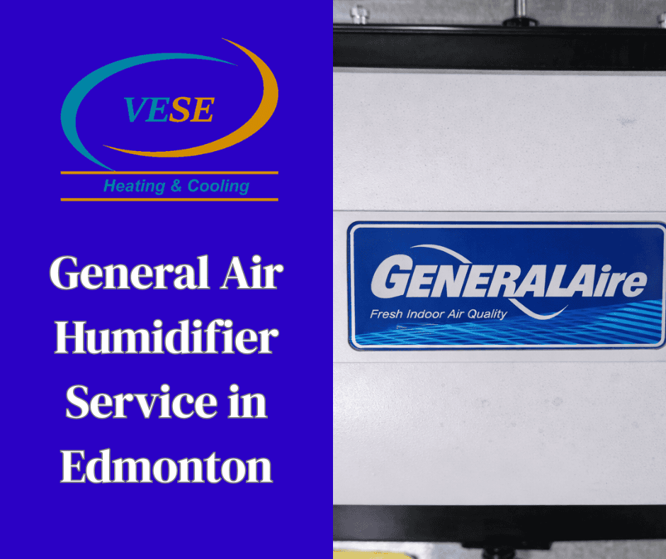 General Air Humidifier Service in Edmonton